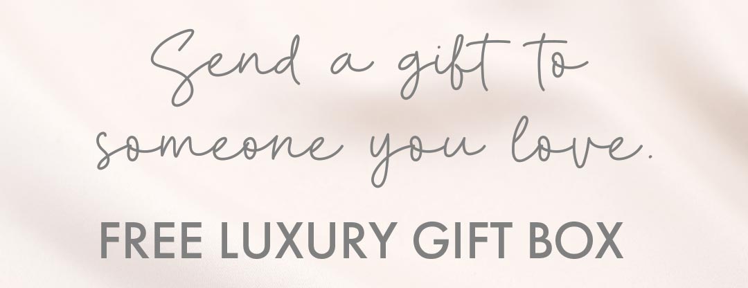 send a gift to someone you love FREE LUXURY GIFT BOX